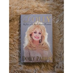 Dolly Parton My Life and Other Unfinished Business Hardcover Memoir Book